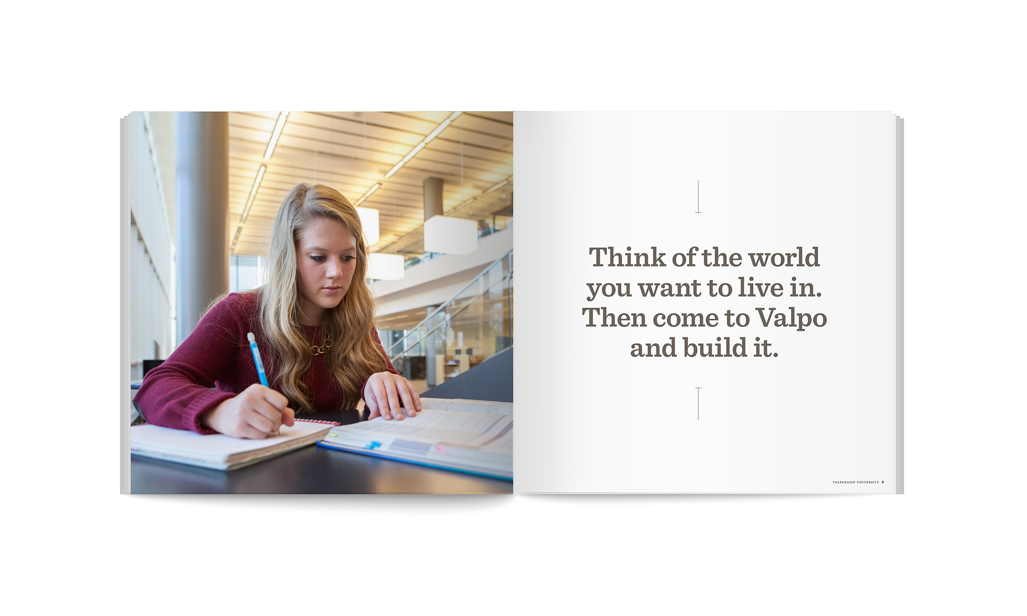 Brochure interior with text Think of the world you want to live in. Then come to Valpo and build it.