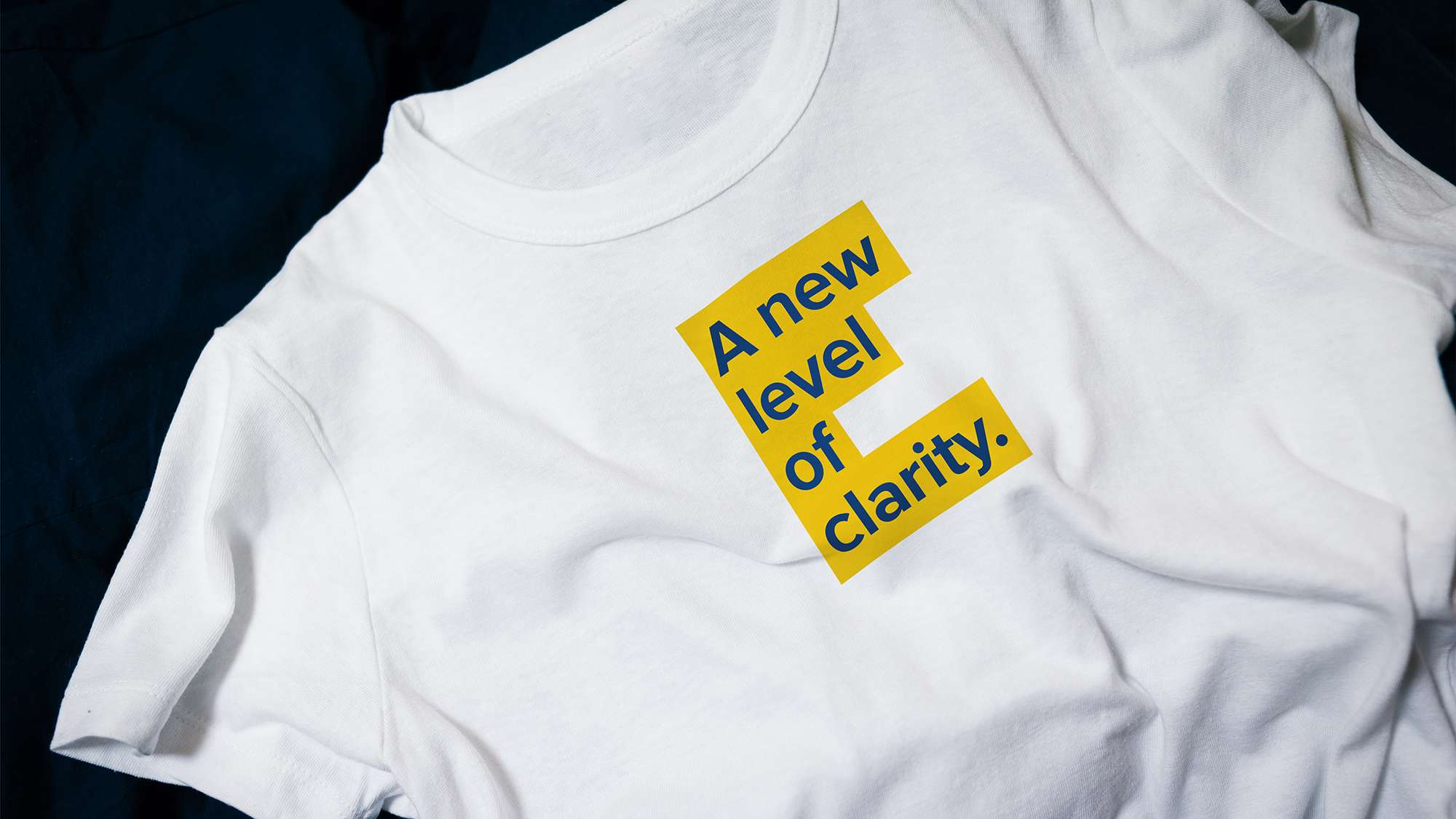 A new level of clarity, text on a tee shirt.