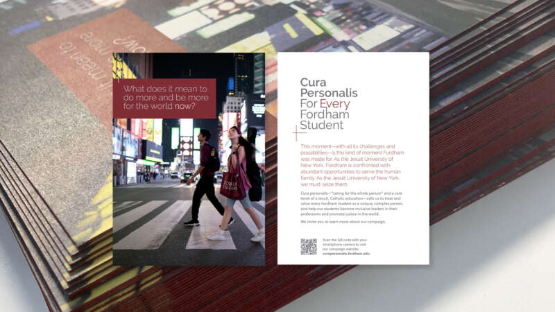 Postcards: What does it man to do more and be more for the world now? Cura Personalis For Every Fordham Student